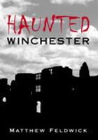 Haunted Winchester (Haunted) 0752438468 Book Cover