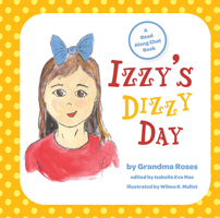 Izzy's Dizzy Day 1645433226 Book Cover