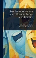The Library of wit and Humor, Prose and Poetry 1024090736 Book Cover