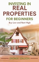 Investing in Real Properties for Beginners 195622307X Book Cover