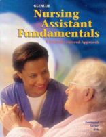 Glencoe Nursing Assistant Fundamentals: A Patient Centered Approach 0028024249 Book Cover