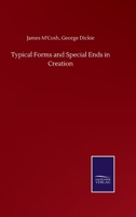 Typical Forms And Special Ends In Creation 1143220269 Book Cover