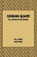 Caveman Gumbo 0692808949 Book Cover