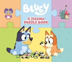 Bluey: A Jigsaw Puzzle Book: Includes 4 Double-Sided Puzzles 0593752317 Book Cover