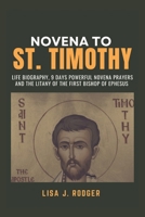NOVENA TO ST. TIMOTHY (NOVENA BOOKS) B0DTYCFW5C Book Cover