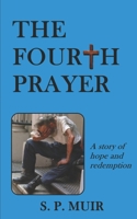 The Fourth Prayer B08NRXFQK9 Book Cover