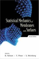 Statistical Mechanics of Membranes and Surfaces (Second Edition) 9812387722 Book Cover