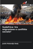 Sudafrica: tra migrazione e conflitto sociale? (Italian Edition) B0CK3ZX1MM Book Cover