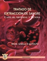 Tratado de extracción de sangre capilar, arterial y venosa: competencias procedimentales (MEDICINA) 9874029420 Book Cover