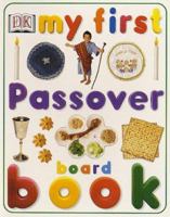 My First Passover Board Book (My First series) 0789484528 Book Cover