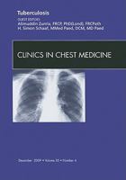 Tuberculosis, An Issue of Clinics in Chest Medicine (The Clinics: Internal Medicine) 1437718043 Book Cover