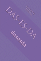 das-es-da: dasesda 1702371212 Book Cover