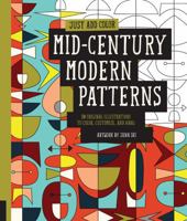 Just Add Color: Mid-Century Modern Patterns: 30 Original Illustrations To Color, Customize, and Hang 1592539467 Book Cover