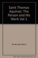 Saint Thomas Aquinas: The Person and His Work 081320853X Book Cover