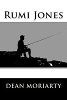 Rumi Jones: Short Stories 1492108472 Book Cover