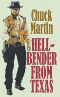 Hell-Bender From Texas 1638083924 Book Cover