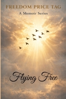 Flying Free B0H8KP5VLN Book Cover