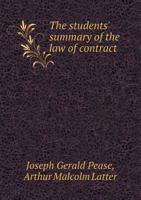 The Students' Summary of the Law of Contract 1240139853 Book Cover