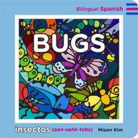 Bugs : Spanish, Bilingual 099951699X Book Cover