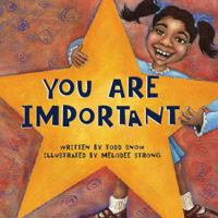 You Are Important (You Are Important Series) 1934277061 Book Cover