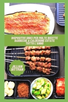 Dispositivi unici per molte ricette Barbecue a calderone Estate tutto l'anno B09SVCG4JR Book Cover
