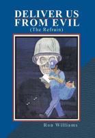 Deliver Us from Evil 1469194708 Book Cover