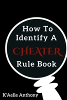 How To Identify A Cheater Rule Book B08WJZCQLZ Book Cover