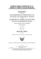 Enlisting foreign cooperation in U.S. efforts to prevent nuclear smuggling 1709088060 Book Cover