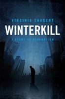 Winterkill: A Story of Redemption 161777121X Book Cover