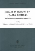 Essays in Honour of Jaakko Hintikka: On the Occasion of his Fiftieth Birthday, January 12, 1979 (Synthese Library) 9400998627 Book Cover