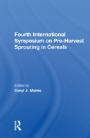 Fourth International Symposium on Pre-Harvest Sprouting in Cereals 0367158485 Book Cover