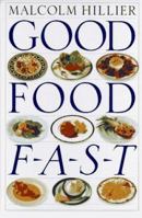 Good Food Fast 1564588629 Book Cover