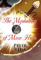 The Medallion of Mose Hum 1609115732 Book Cover