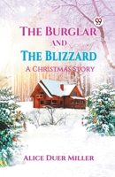 The Burglar And The Blizzard A Christmas Story 9370428666 Book Cover