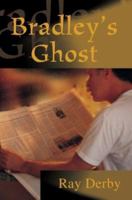 Bradley's Ghost 0595294561 Book Cover