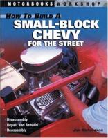 How to Build a Small Block Chevy (Motorbooks Workshop) 0760310963 Book Cover