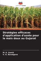 Stratégies efficaces d'application d'azote pour le maïs doux au Gujarat (French Edition) 6208616875 Book Cover