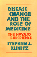 Disease Change and the Role of Medicine: The Navajo Experience 0520067894 Book Cover