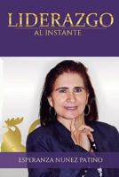 Liderazgo Al Instante 0692290435 Book Cover