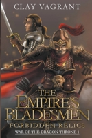 The Empire's Bladesmen: Forbidden Relics B0CFT95Q28 Book Cover