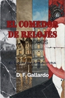 El comedor de relojes: Uróboros (El Curso de la Filacteria) B0C7BB7V5G Book Cover