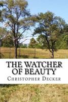 The Watcher of Beauty 1981515658 Book Cover