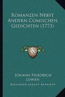 Romanzen Nebst Andern Comischen Gedichten (1773) 1104900890 Book Cover