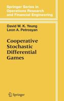 Cooperative Stochastic Differential Games (Springer Series in Operations Research and Financial Engineering) 1441920943 Book Cover