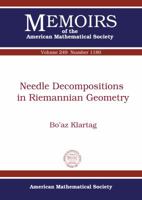 Needle Decompositions in Riemannian Geometry 1470425424 Book Cover