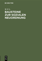 Bausteine zur sozialen Neuordnung (German Edition) 3486748297 Book Cover