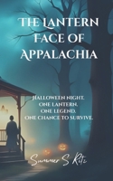 The Lantern Face of Appalachia B0FMYPBCSY Book Cover
