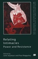 Relating Intimacies: Power and Resistance 033374764X Book Cover