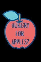 Hungry for Apples? Notebook: Notepad composition book for college, school men, women 1661207936 Book Cover