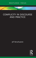 Complicity in Discourse and Practice 1032072881 Book Cover